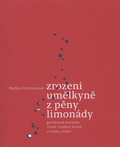 Zrození umělkyně z pěny limonády