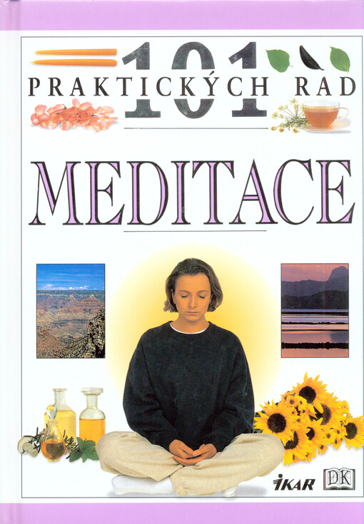 Meditace - 101 praktických rad