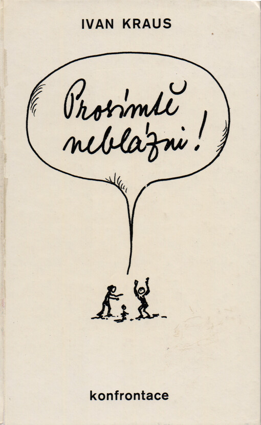 Prosím tě neblázni    