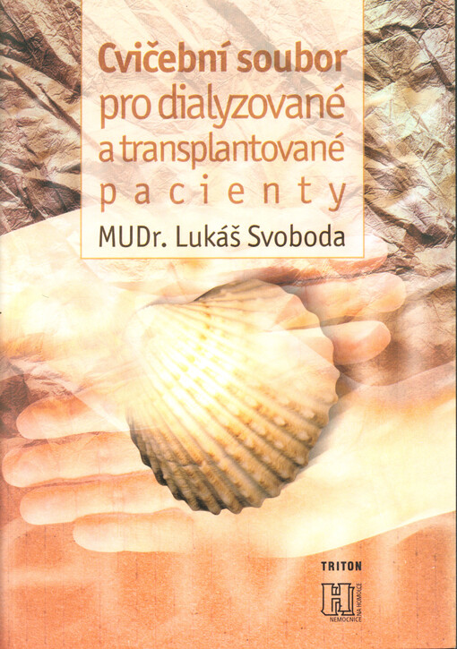 Cvičební soubor pro dialyzované a transplantované pacienty