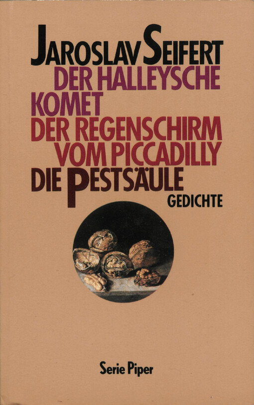 Der Halleysche Komet ; Der Regenschirm vom Picadilly ; Die Pestsäule : Gedichte