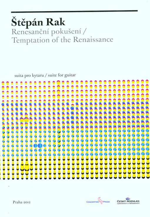 Renesanční pokušenísuita pro kytaru = Temptation of the Renaissance : suite for guitar