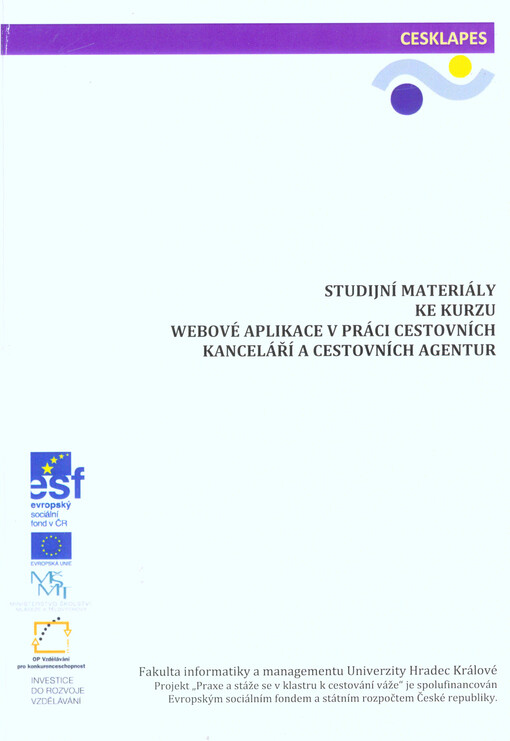 Sborník studijních materiálů ke kurzu Využití GIS v plánování CR, aplikaci konceptu únosné kapacity a optimalizaci vedení stezek a tras