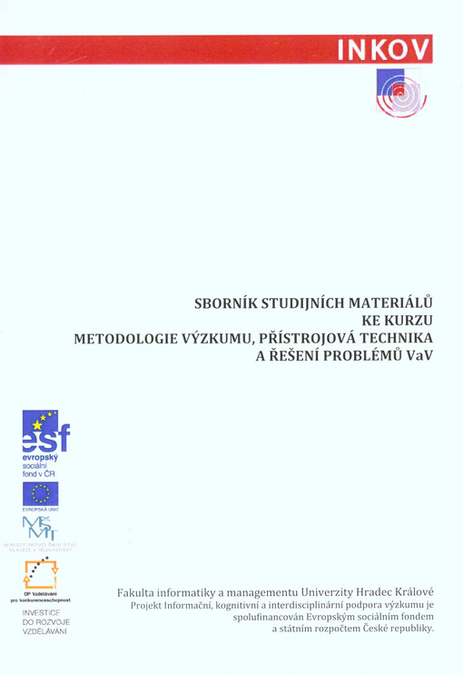 Sborník studijních materiálů ke kurzu Metodologie výzkumu, přístrojová technika a řešení problémů VaV