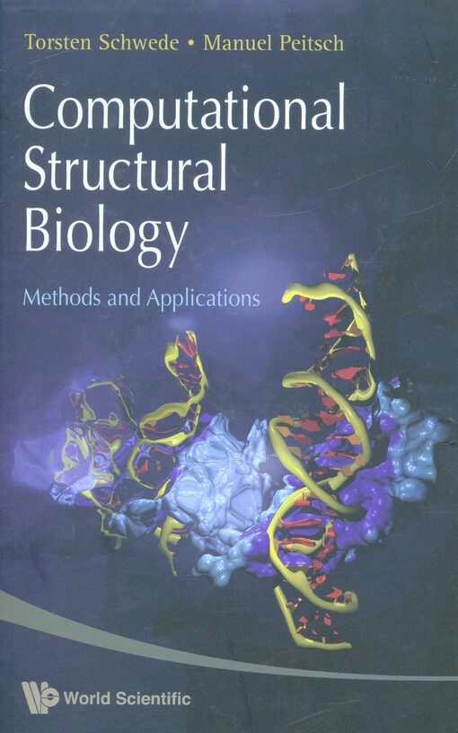 Computational structural biology : methods and applications   