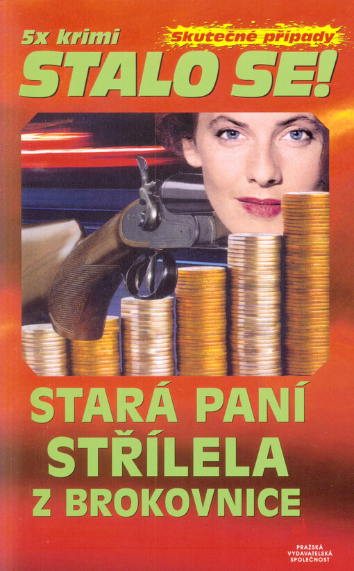 Stará paní střílela z brokovnice