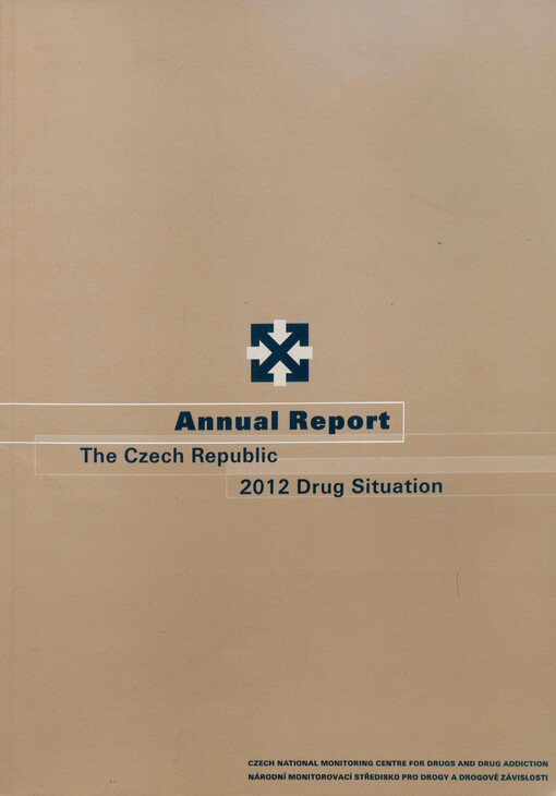 Annual report : the Czech Republic - 2012 drug situation