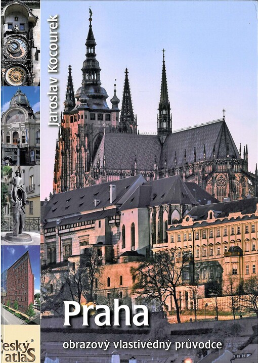 Praha - Český atlas: Jaroslav Kocourek