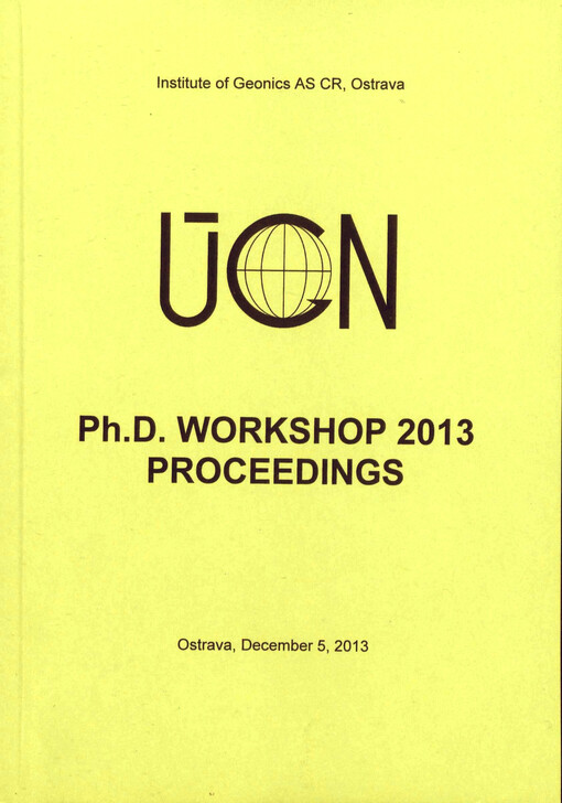 ÚGN - Ph.D. Workshop 2013 :proceedings : Ostrava, December 5, 2013