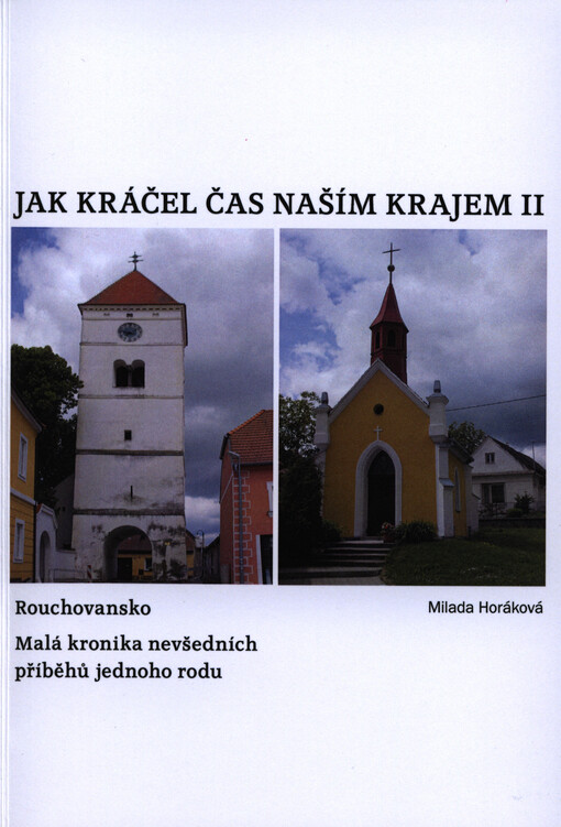Jak kráčel čas naším krajem II