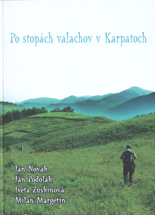 Po stopách valachov v Karpatoch