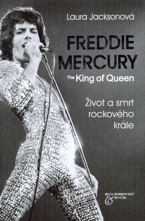 Freddie Mercury :the king of Queen