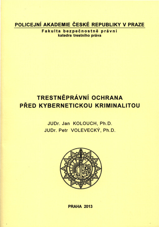 Trestněprávní ochrana před kybernetickou kriminalitou