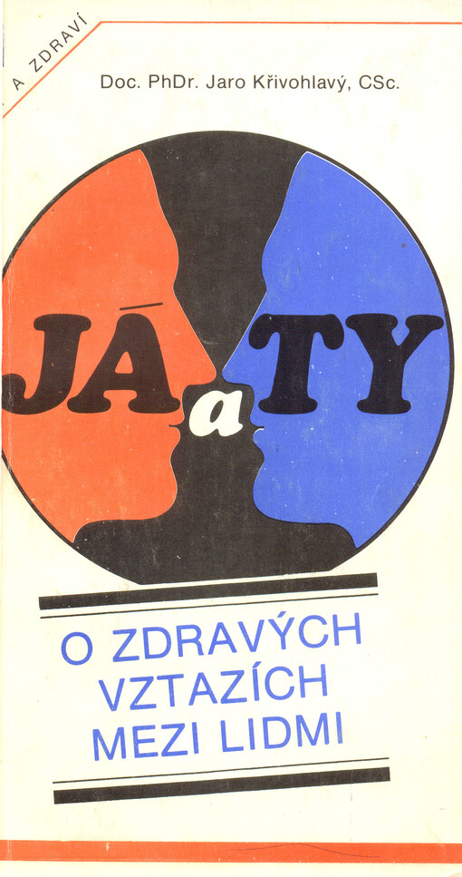 Já a ty :o zdravých vztazích mezi lidmi