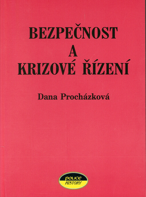 Bezpečnost a krizové řízení