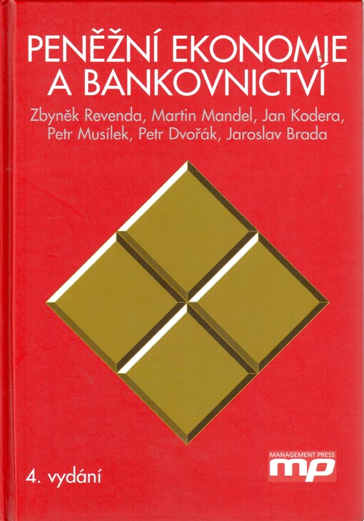 Peněžní ekonomie a bankovnictví, 4. vyd.