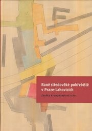 Raně středověké pohřebiště v Praze-Lahovicích