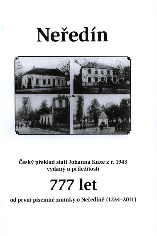 Neředín :český překlad stati Johanna Kuxe z r. 1943 vydaný u příležitosti 777 let od první písemné zmínky o Neředíně (1234-2011)