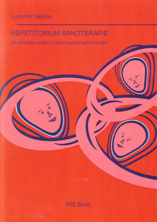 Repetitorium sanoterapie pro klinickou praxi a zdraví podporující chování    