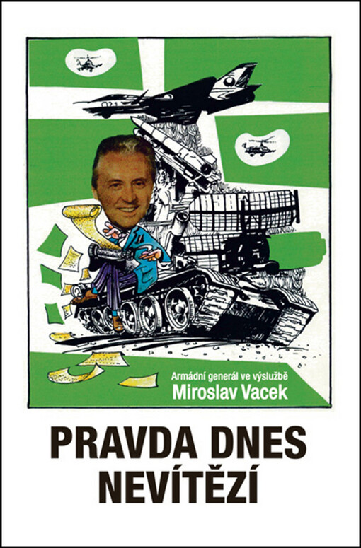 Pravda dnes nevítězí