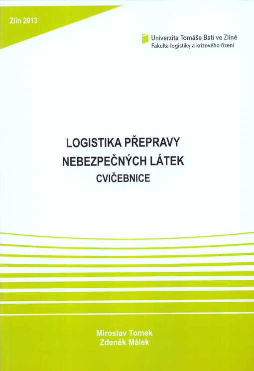 Logistika přepravy nebezpečných látek :cvičebnice