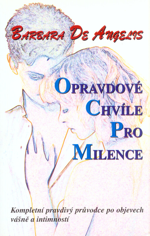 Opravdové chvíle pro milence