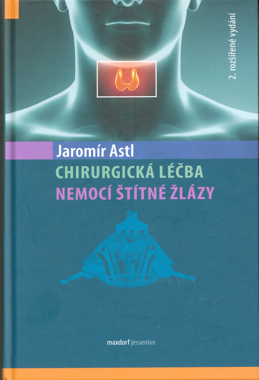 Chirurgická léčba nemocí štítné žlázy