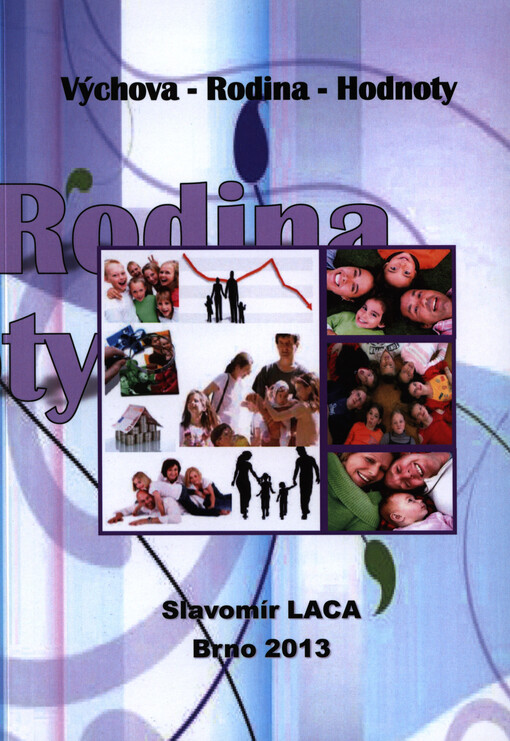Výchova - rodina - hodnoty