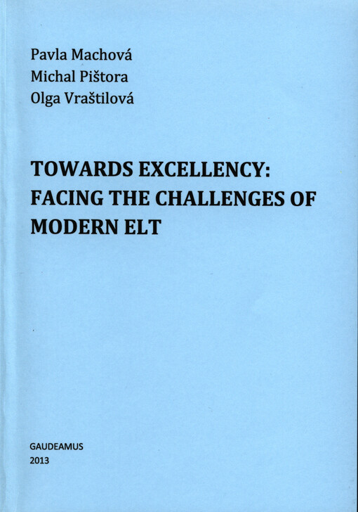 Towards excellency: facing the challenges of modern elt