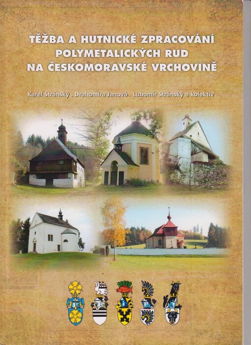 Těžba a hutnické zpracování polymetalických rud na Českomoravské vrchovině