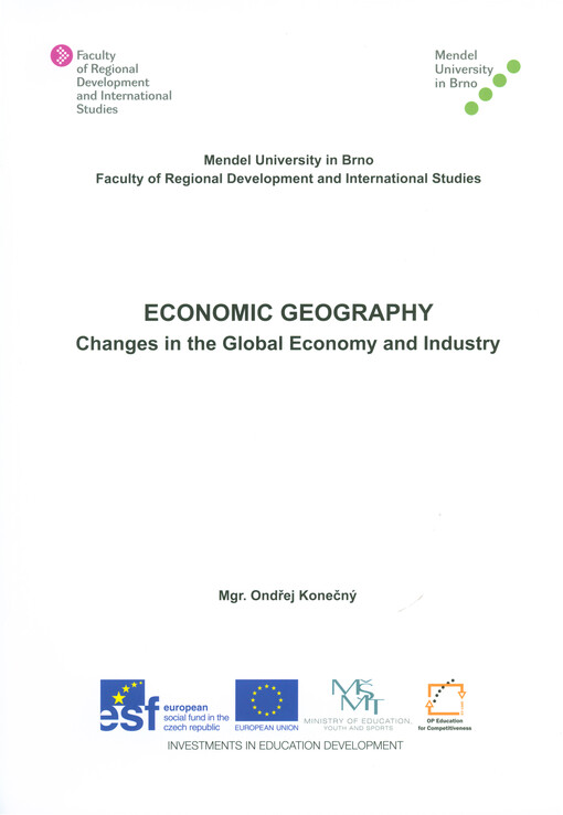 Economic geography :changes in the global economy and industry