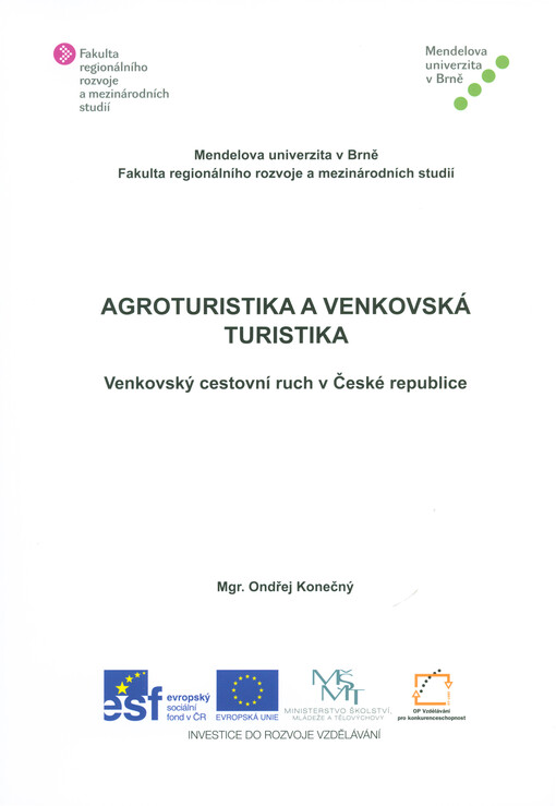 Agroturistika a venkovská turistika :venkovský cestovní ruch v České republice