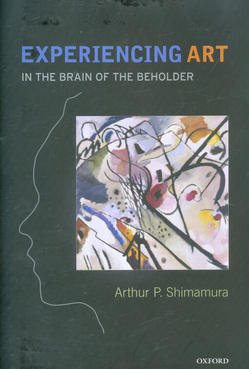 Excperiencing art :in the brain of the beholder