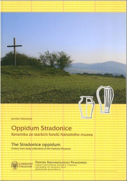 Oppidum Stradonice :keramika ze starších fondů Národního muzea = The Stradonice oppidum : pottery from early collections of the National Museum