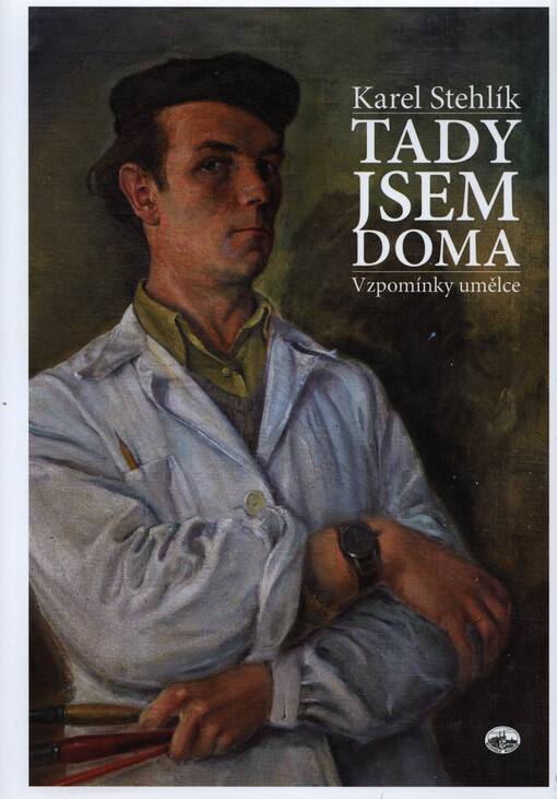 Tady jsem doma :vzpomínky umělce