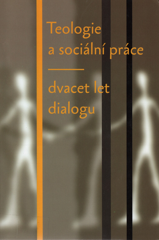 Teologie a sociální práce :dvacet let dialogu