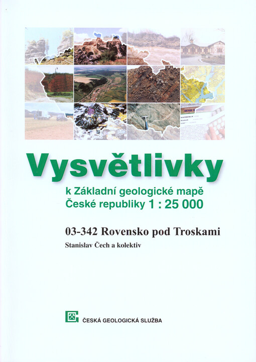 Vysvětlivky k Základní geologické mapě České republiky 1:25 000.03-342 Rovensko pod Troskami
