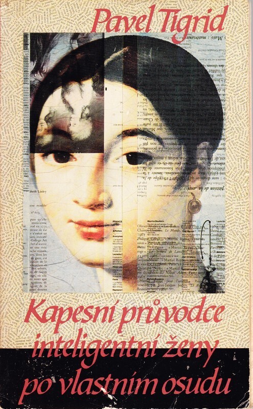 Kapesní průvodce inteligentní ženy po vlastním osudu