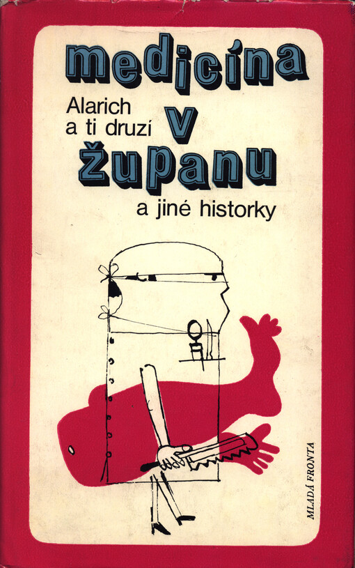Medicína v županu a jiné historky