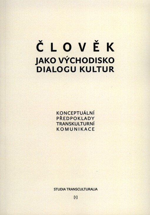 Člověk jako východisko dialogu kultur