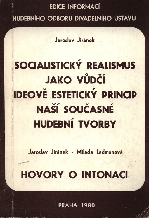 Socialistický realismus jako vůdčí ideově estetický princip naší současné hudební tvorby