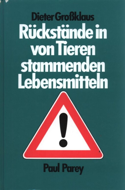 Rückstände in von Tieren stammenden Lebensmitteln