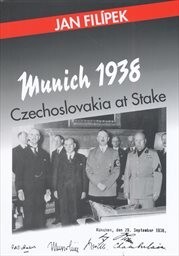 Munich 1938 :Czechoslovakia at stake