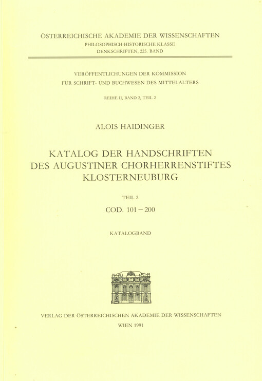 Katalog der Handschriften des Augustiner Chorherrenstiftes Klosterneuburg. Teil 2, Cod. 101-200