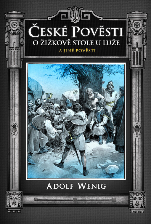 České pověsti - O Žižkově stole u Luže