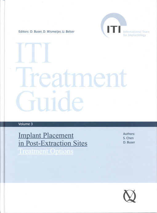 ITI treatment guide. Volume 3, Implnat placement in post-extraction sites : treatment options
