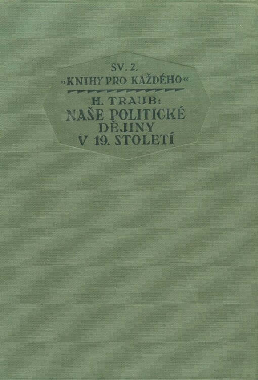 Naše politické dějiny v 19. století