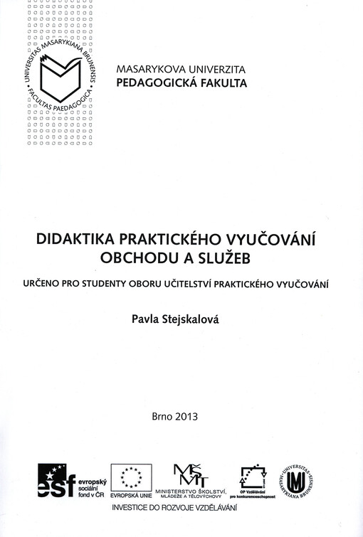 Didaktika praktického vyučování obchodu a služeb :určeno pro studenty oboru Učitelství praktického vyučování