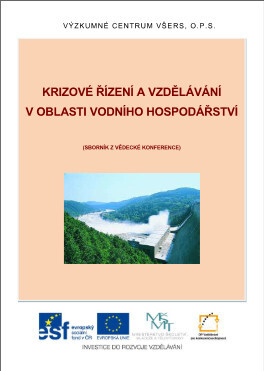 Krizové řízení a vzdělávání v oblasti vodního hospodářství(sborník z vědecké konference)