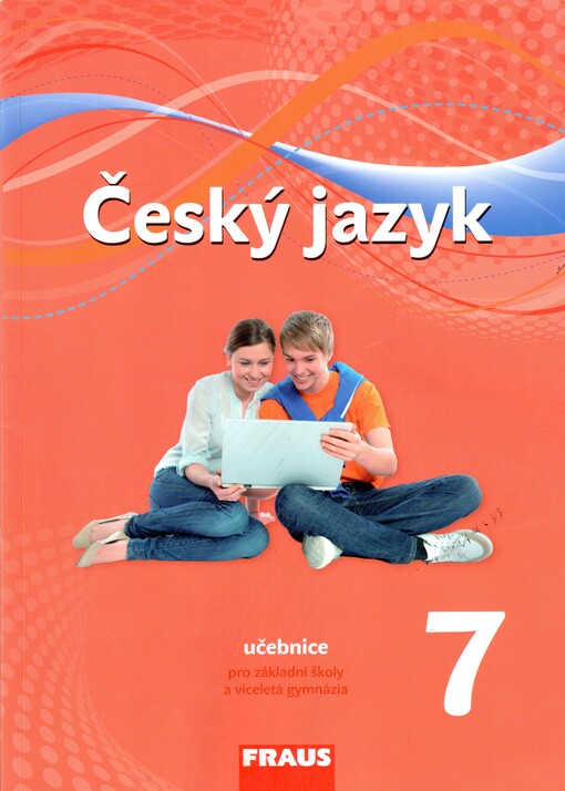 Český jazyk 7 pro ZŠ a VG - učebnice